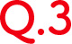 Q.3